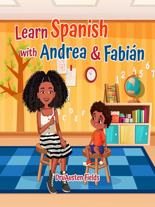 Title details for Learn Spanish with Andrea & Fabián by DruAusten Fields - Available